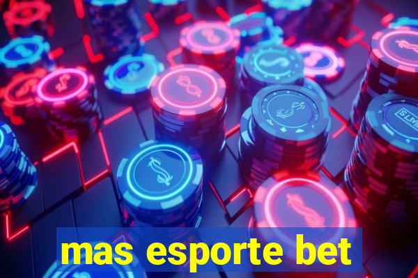 mas esporte bet